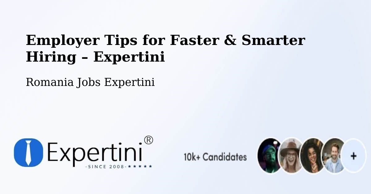 Employer Tips for Hiring & Recruitment – Ozd - Ozd, Romania Jobs Expertini