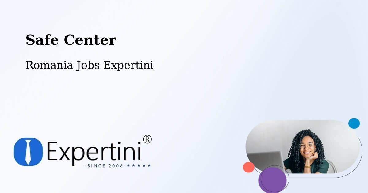 Safety Center – Ozd - Romania Jobs Expertini